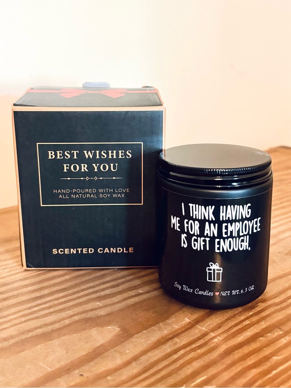 💥 NIB Having An Employee Like Me is Gift Enough Candle - Scent: Vanilla & Milk